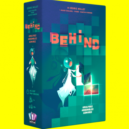 BEHIND